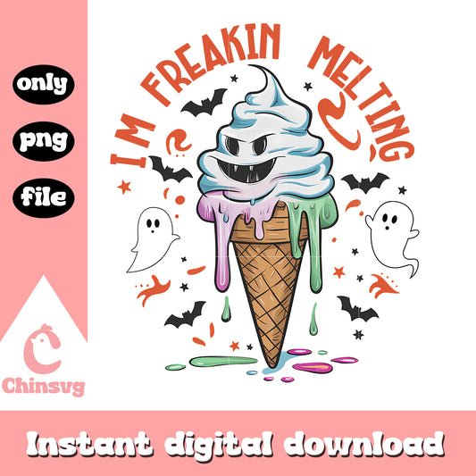 Im freakin melting ice cream design png, halloween decor png