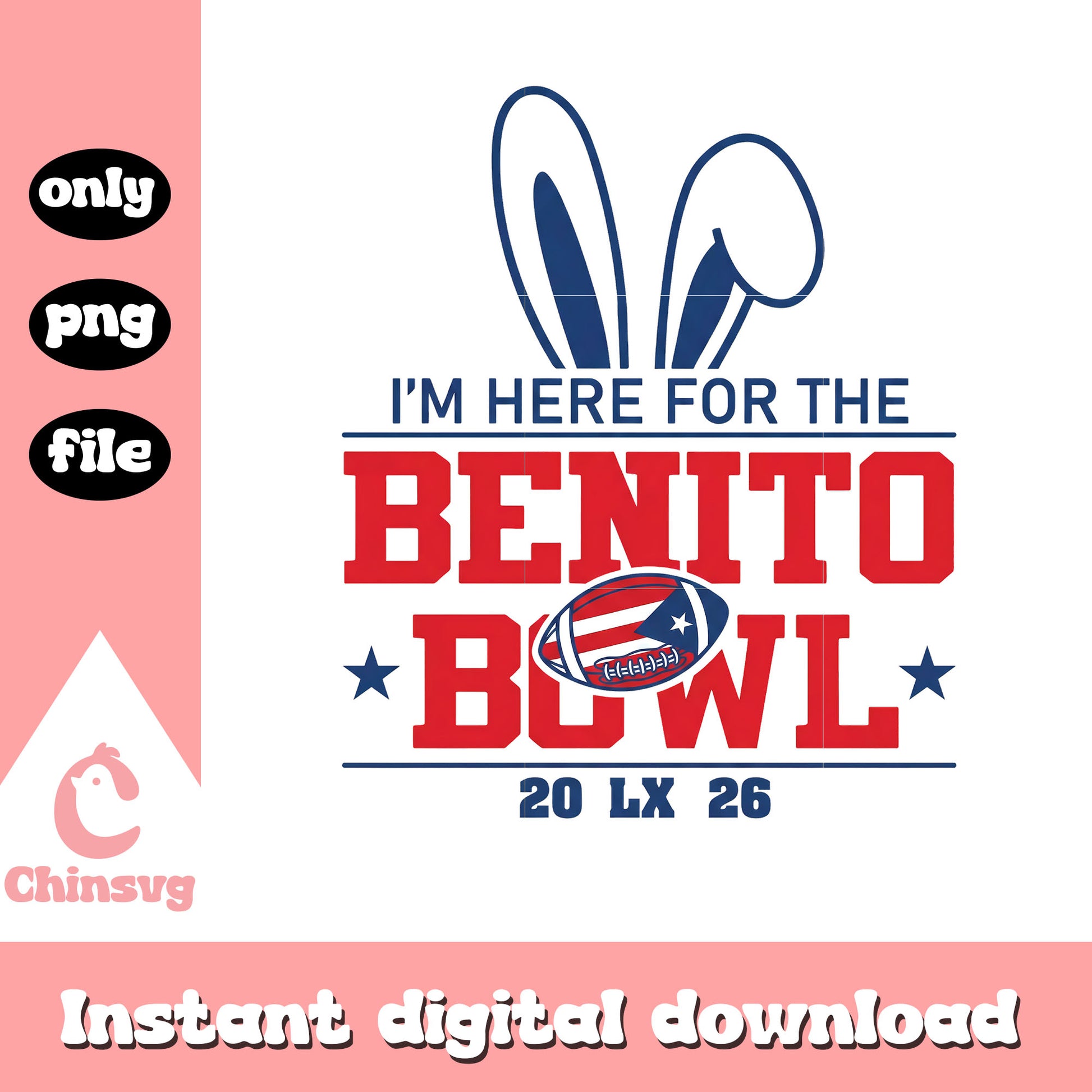 Im here for the benito bowl logo svg, super bowl​ svg, bad bunny nfl svg