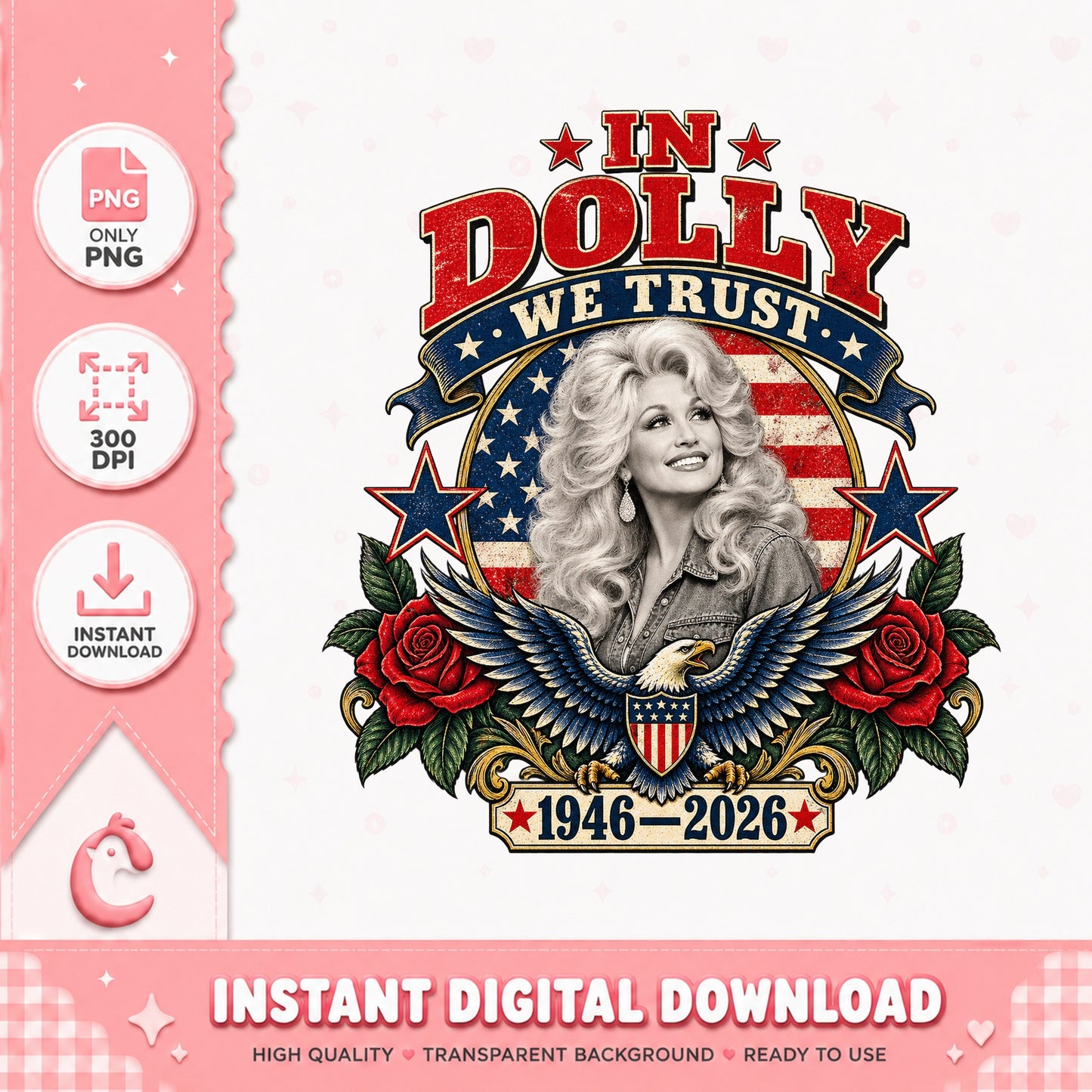 In Dolly We Trust PNG, Dolly Parton Memorial PNG, Patriotic PNG