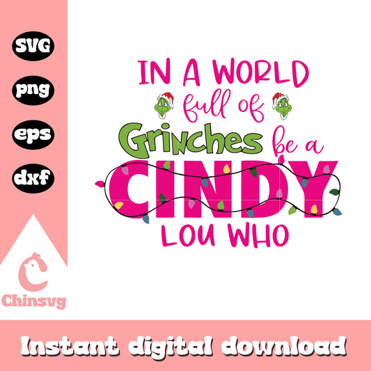 In a world full of grinches quote pink svg, funny grinch quotes svg