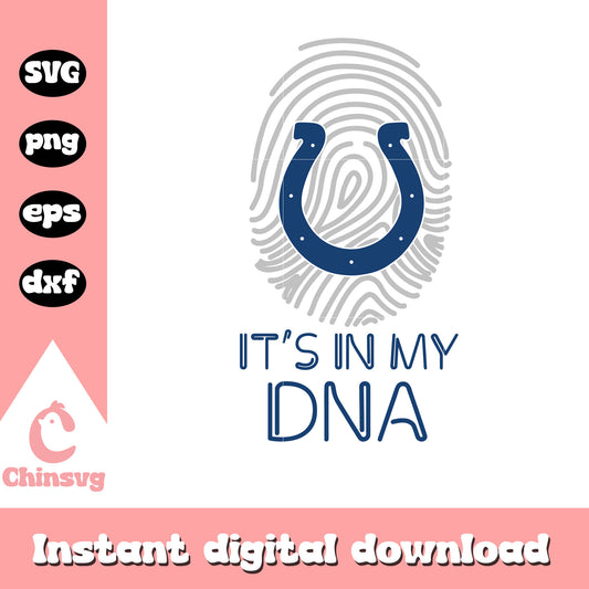 Indianapolis colts it's in my dna svg, indianapolis colts football svg