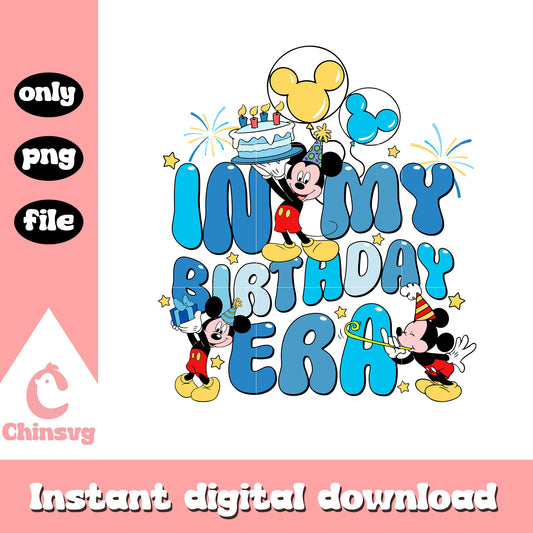 In my birthday era png, mickey mouse png, birthday png