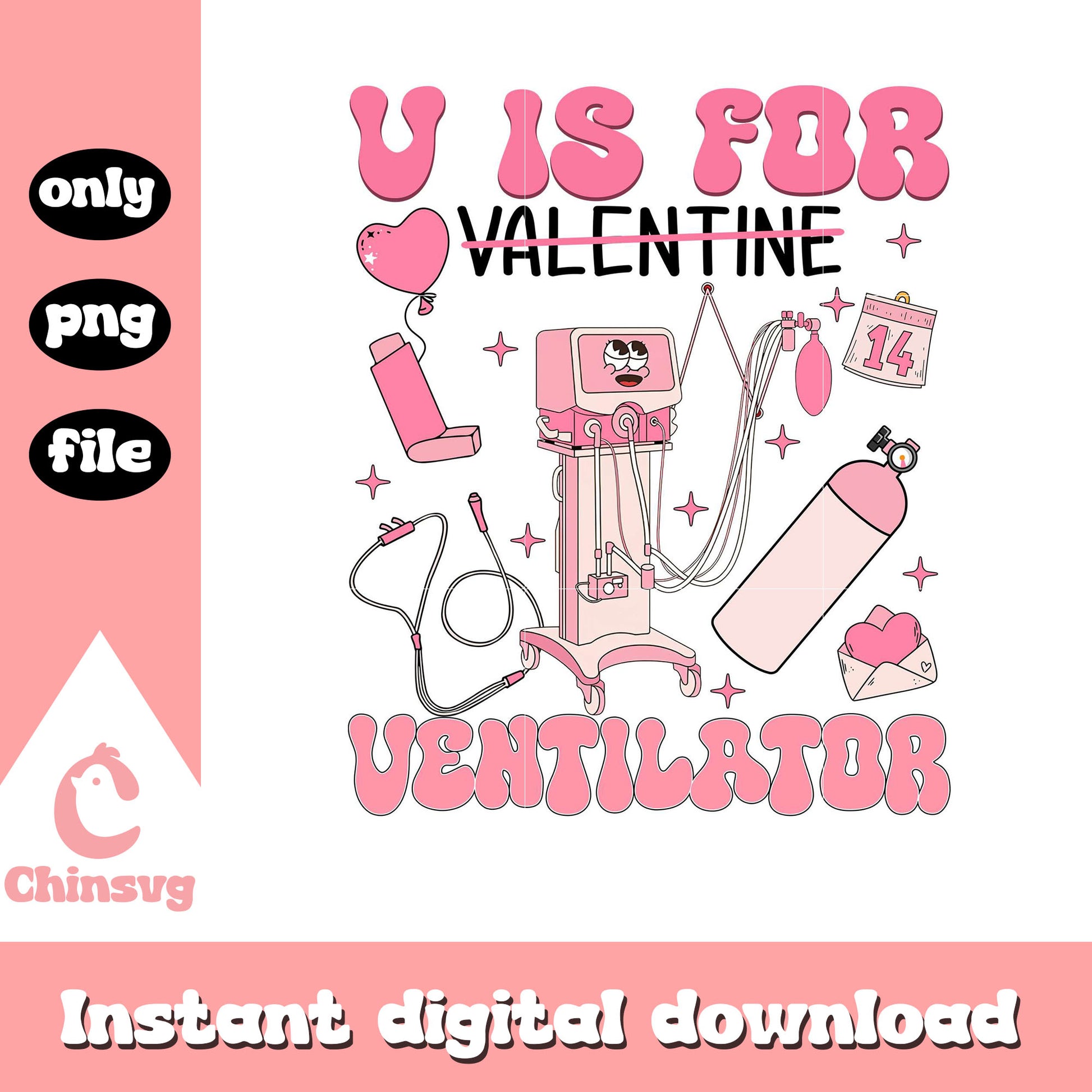 Is for vent valentine respiratory therapist png, nurse png