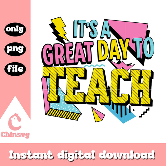 It'a great day to teach back to school png, font design png