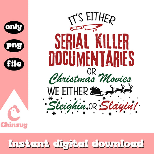 It's either serial killer documentaries png, funny christmas png