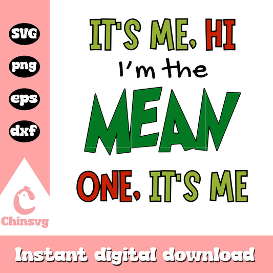 It's me hi I'm the mean one font design svg, font design svg