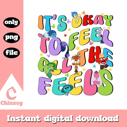 It's ok to feel all the feels png, emotions cartoon png