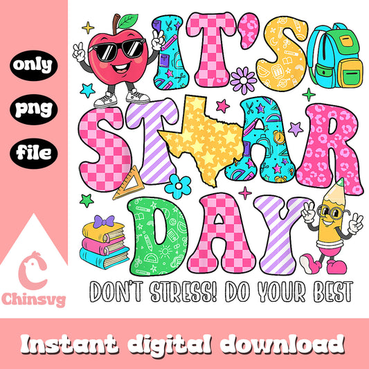 It's staar day don't stress do your best png, school day png