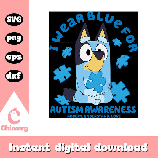 I wear blue for autism awareness svg, bluey character svg