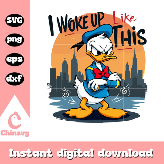 I woke up like this svg, donald duck character svg, disney svg