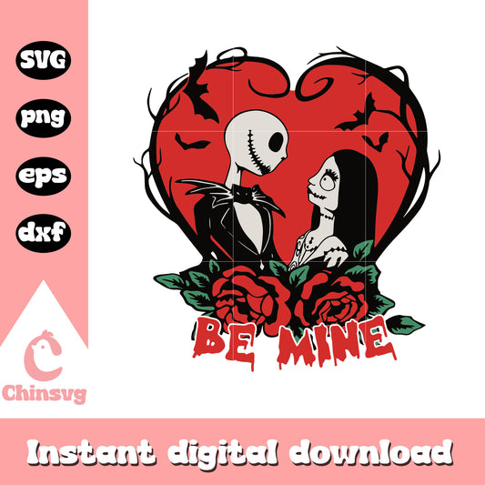 Jack and Sally be mine valentine svg, nightmare before christmas svg