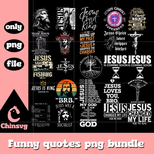 Jesus christ is king bundle png, jesus quotes png, quotes png