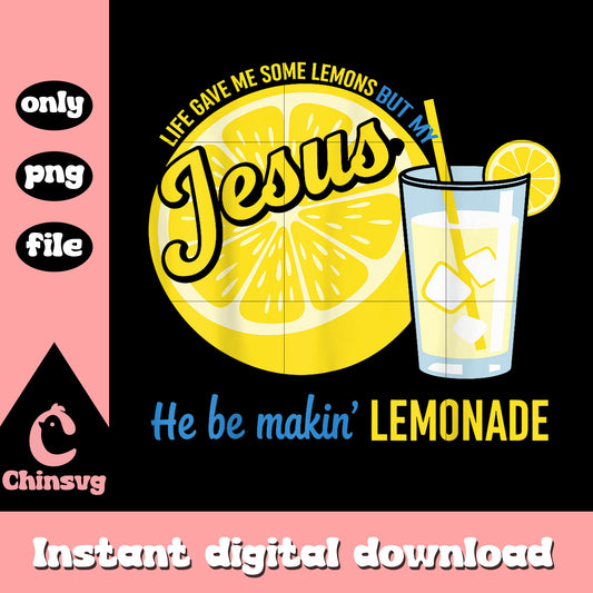 Jesus making lemons design png, making lemonade png, jesus quote png