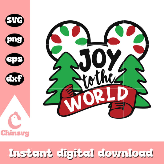 Joy to the world mickey ears christmas svg, mickey ears christmas​ svg