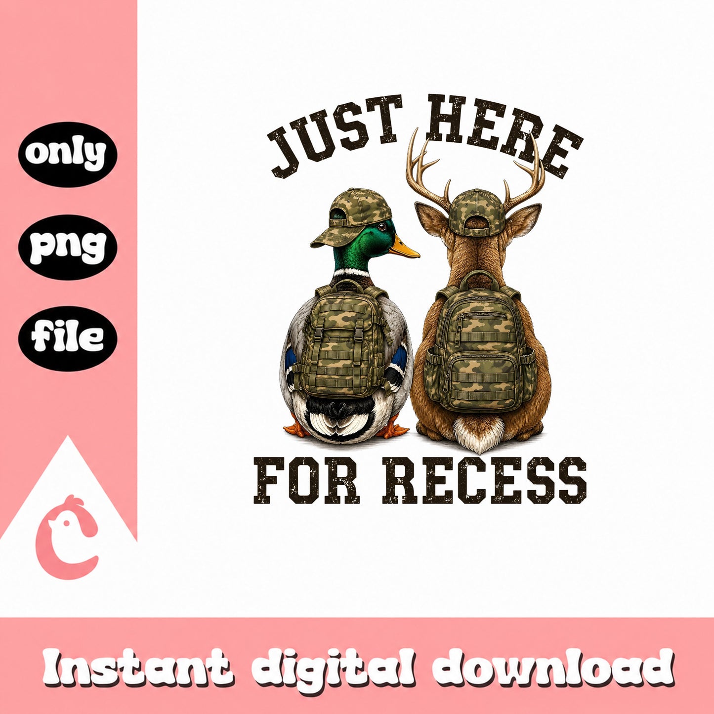Just Here For Recess PNG, Hunting Duck Deer, Back To School PNG
