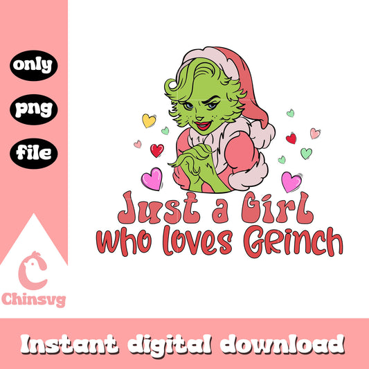 Just a girl who love grinch png, love grinch png, valentine png