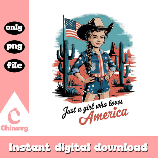 Just a girl who loves america design png, america 4th of july png