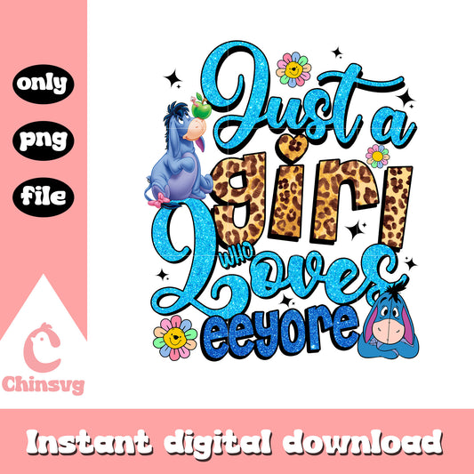 Just a girl who loves eeyore png, disney eeyore​ png