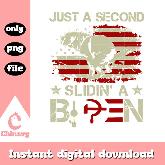 Just a second slidin a biden png, joe biden png, thing of funny png