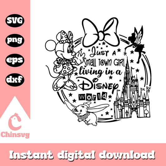 Just a small town girl living in a disney world svg, disney world svg