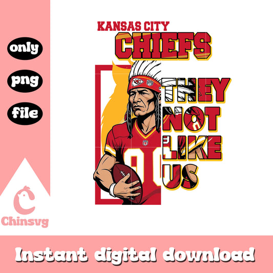 Kansas City Chiefs they not like us png, nfl game today png