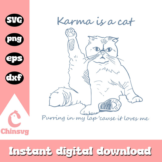 Karma is a cat svg, purring in my lap svg, quotes svg
