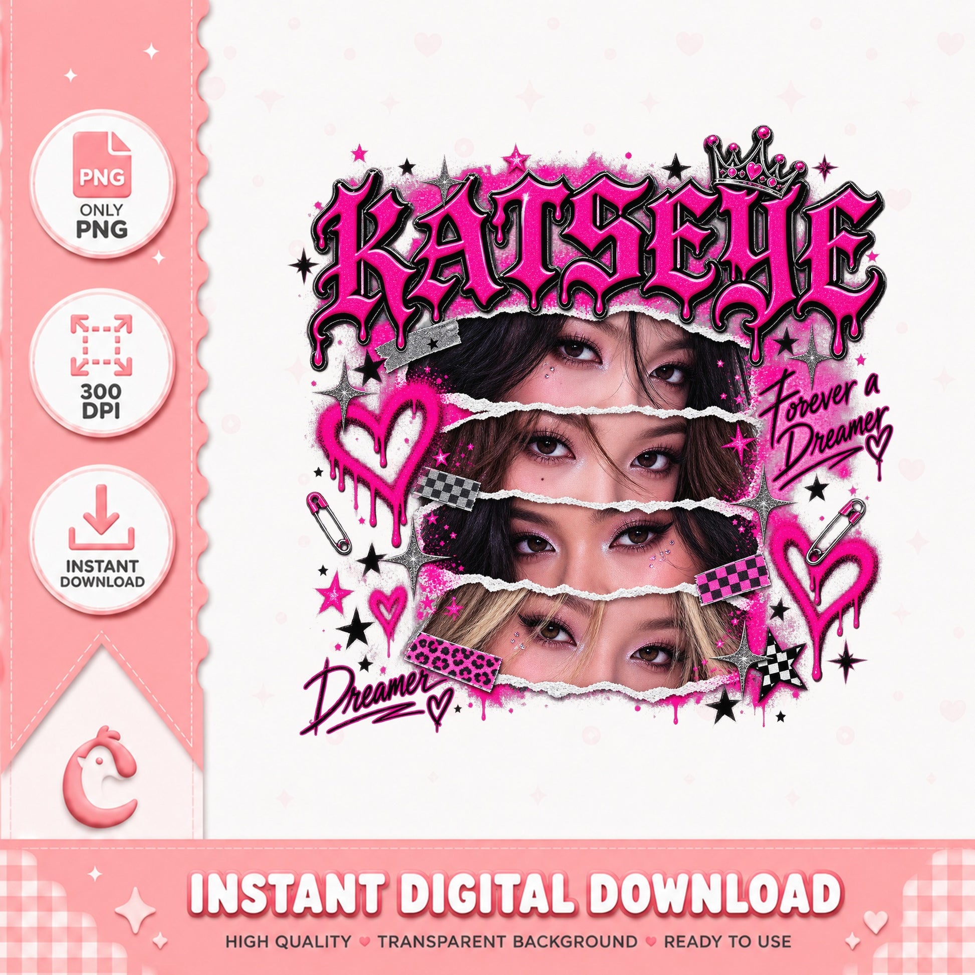 Katseye Kpop Girl Group PNG, Forever A Dreamer, Sublimation PNG