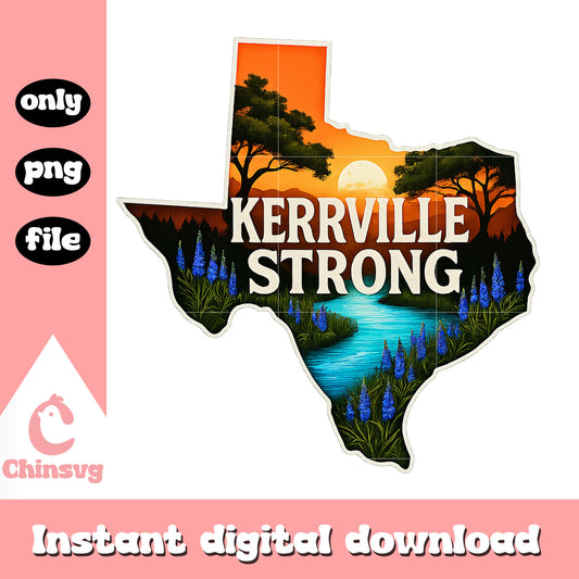 Kerrville strong design png, hill country png, pray texas png