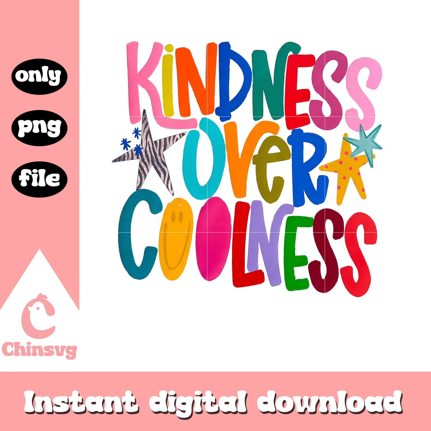 Kindness over coolness png