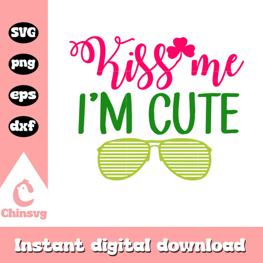 Kiss me i'm cute font svg, st patricks day decorations svg