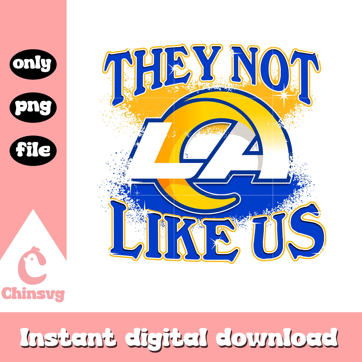 LA team logo they not like us png, Los Angeles Rams png
