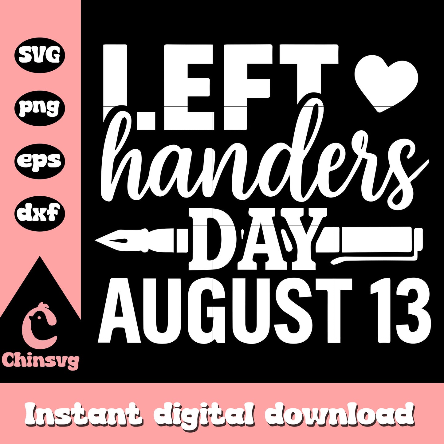Left handers day august 13 quote white svg, quote svg