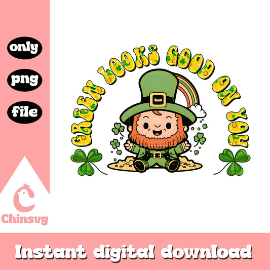 Leprechaun green looks good on you png, st.patrick day png
