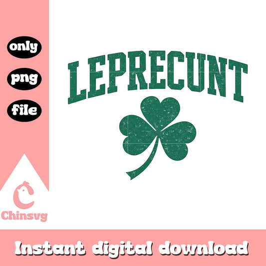 Leprecunt clover design png