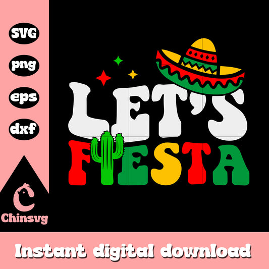 Let's fiesta tequila repeat svg, Mexican fiesta squad svg