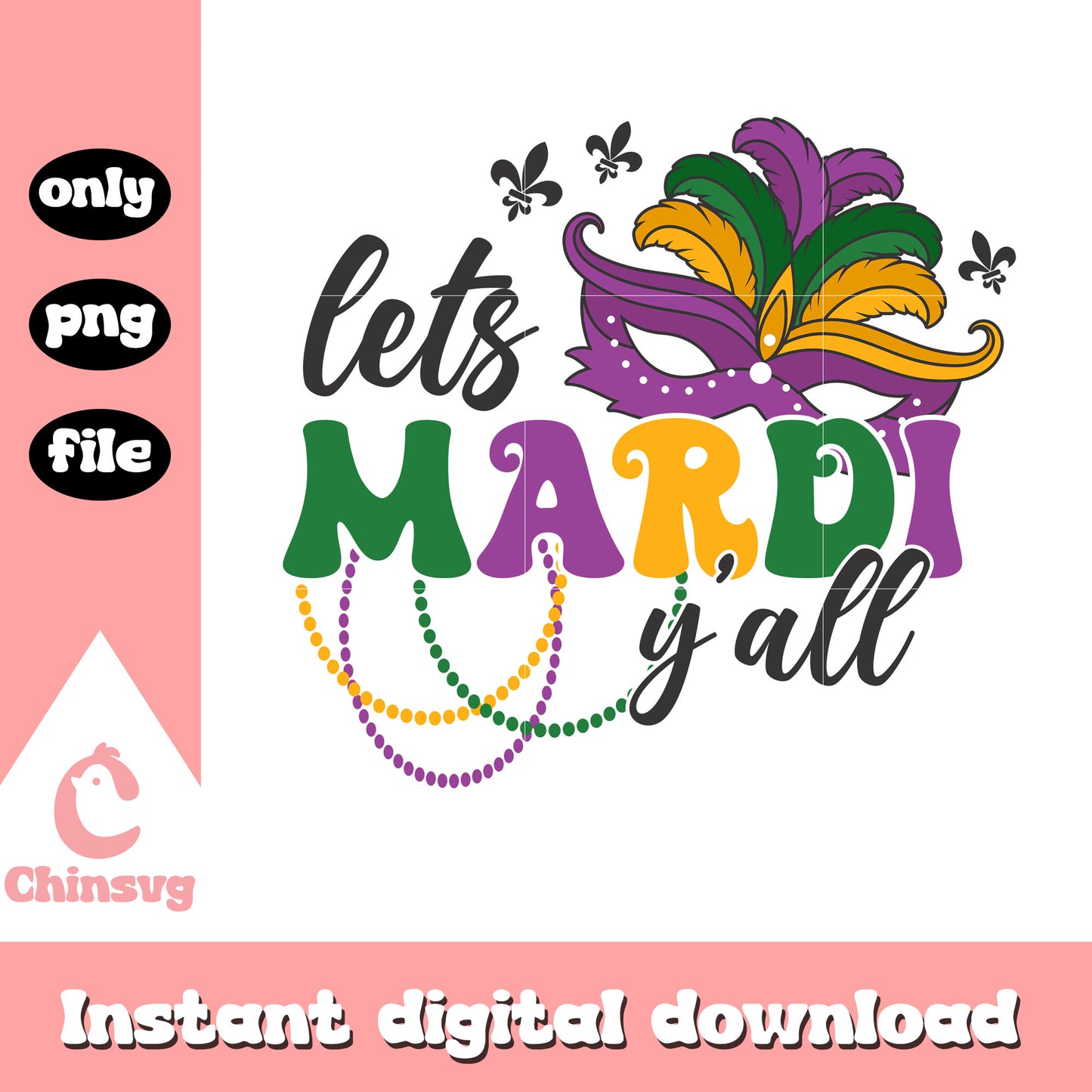 Lets mardi gras yall png, mardi gras parade new orleans​​​ png