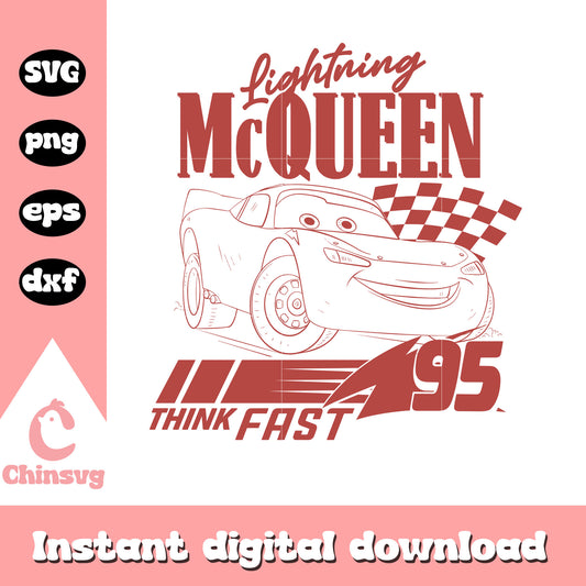 Lightning mcqueen 95 think fast svg, lightning mcqueen 95 svg