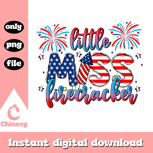 Little Miss Firecracker Png, 4th Of July Png, freedom day png
