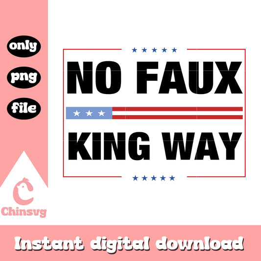 Logo no faux kings way logo png, logo 4th of july png, trending png