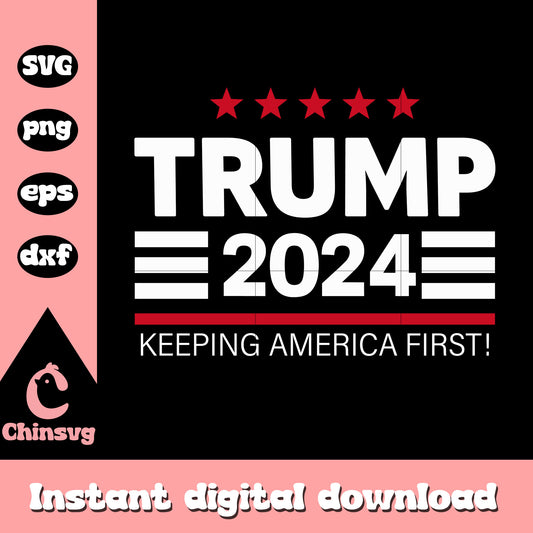 Logo trump 2024 keeping america first svg, donald trump logo​ svg