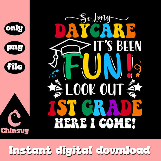 Look out 1st grade here i came png, back to school season png