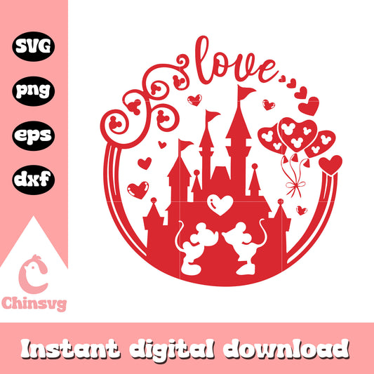 Love disney castle valentine design svg, valentine's disney​ svg