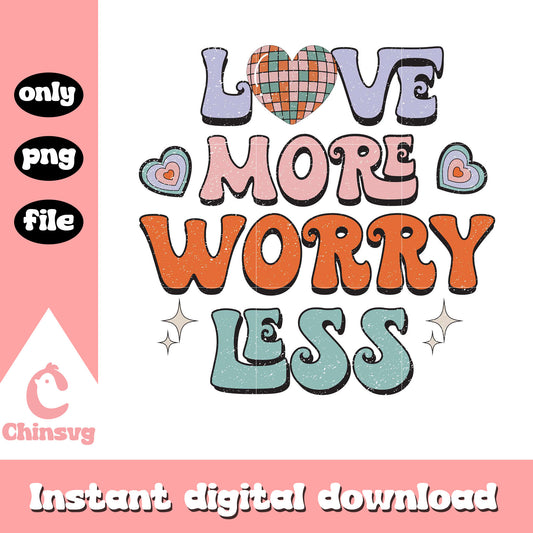 Love more worry less png, groovy retro png, valentine png