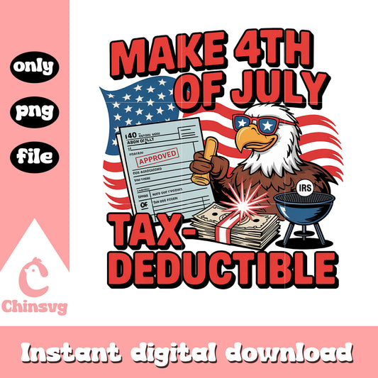 Make 4th of july tax deductible png, quotes for 4th of july​ png