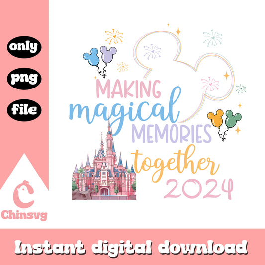 Making magical memories together png, disney castle png