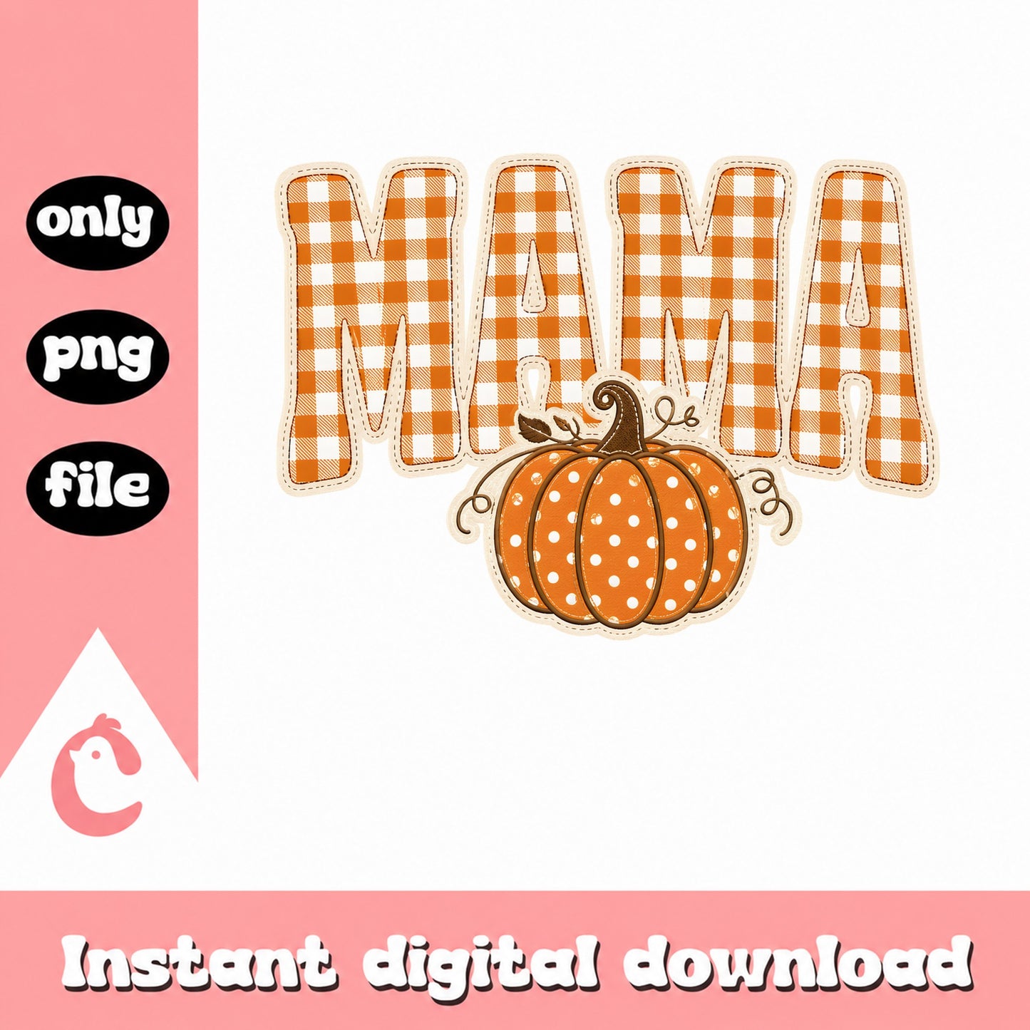 Mama Pumpkin Fall PNG, Halloween Mama Shirt PNG, Fall PNG