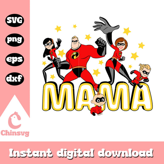 Mama incredibles family svg, incredibles family svg, disney movie svg