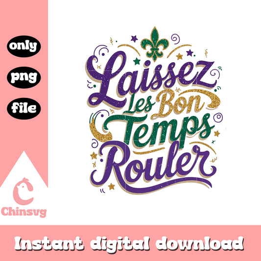 Mardi gras laissez temps png, new orleans mardi gras​​​​​ png