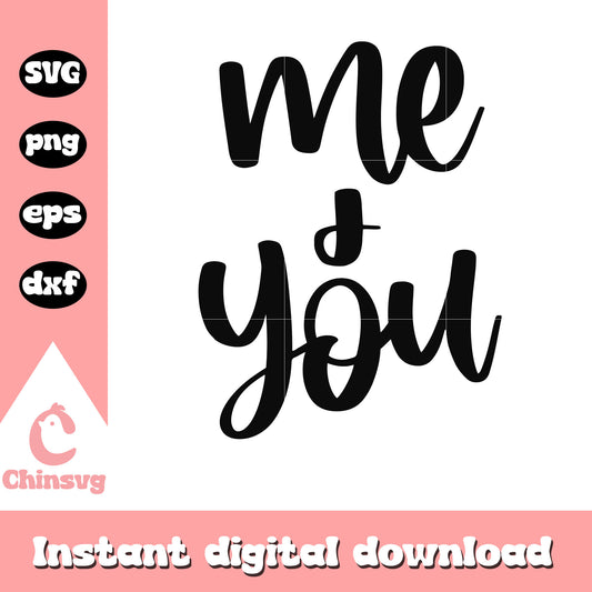 Me and you hand draw valentine svg, font svg, valentine svg