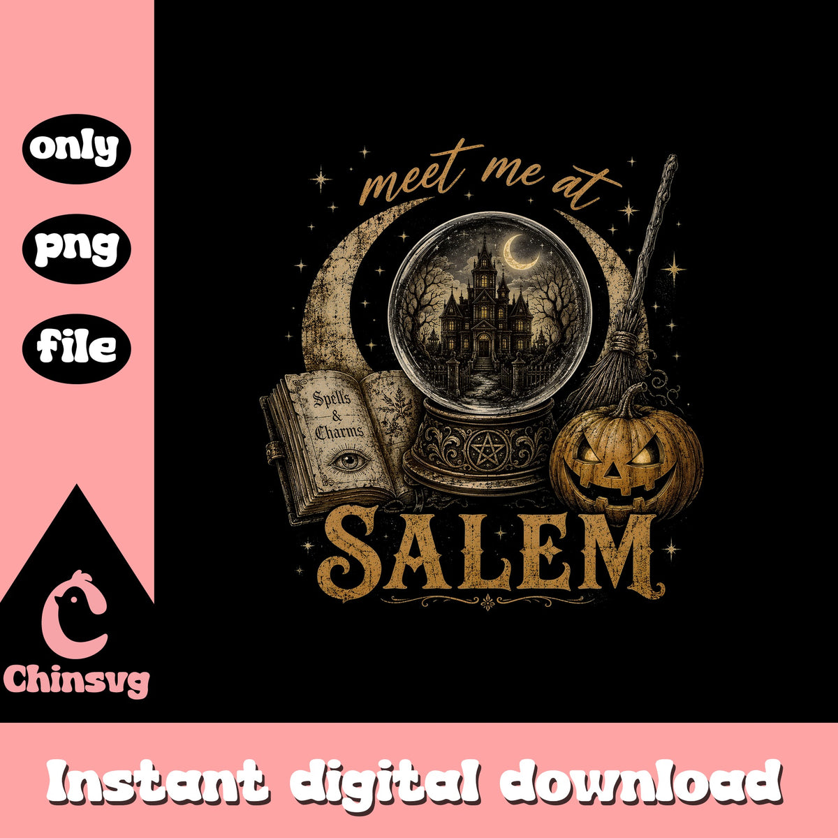 Meet Me At Salem Halloween PNG, Witch Crystal Ball PNG, Halloween PNG
